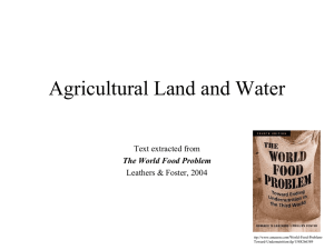 Agricultural Land and Water Text extracted from Leathers &amp; Foster, 2004