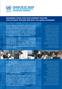 Designing traDe anD Development policies COURSE ON KEY ISSUES ON THE INTERNATIONAL