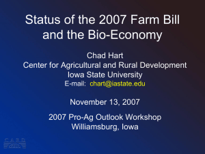 Status of the 2007 Farm Bill and the Bio-Economy