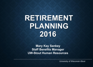 RETIREMENT PLANNING 2016 Mary Kay Sankey