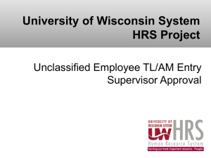 University of Wisconsin System HRS Project Unclassified Employee TL/AM Entry Supervisor Approval
