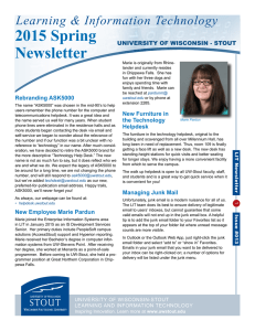 2015 Spring Newsletter Learning &amp; Information Technology University of Wisconsin - stoUt