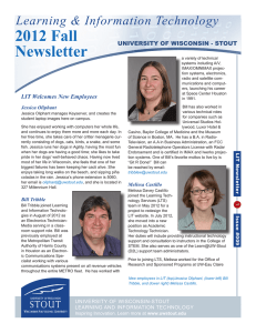 2012 Fall Newsletter Learning &amp; Information Technology UNIVERSITY OF WISCONSIN - STOUT