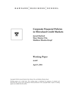 Corporate Financial Policies in Misvalued Credit Markets Working Paper 14-097