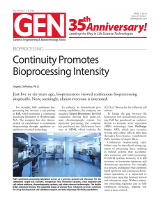 Continuity Promotes Bioprocessing Intensity BIOPROCESSING