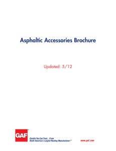 Asphaltic Accessories Brochure Updated: 5/12 www.gaf.com
