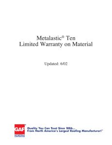 Metalastic Ten Limited Warranty on Material Updated: 6/02
