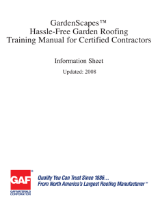 GardenScapes™ Hassle-Free Garden Roofing Training Manual for Certified Contractors Information Sheet