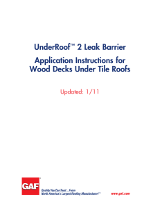 UnderRoof 2 Leak Barrier Application Instructions for Wood Decks Under Tile Roofs