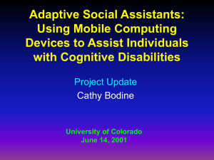 Adaptive Social Assistants: Using Mobile Computing Devices to Assist Individuals with Cognitive Disabilities