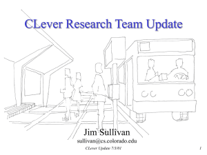 CLever Research Team Update Jim Sullivan  CLever Update 7/3/01