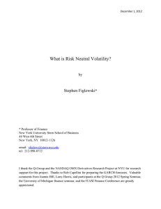 What is Risk Neutral Volatility?  Stephen Figlewski by