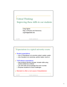 Critical Thinking: Improving these skills in our students Student expectations