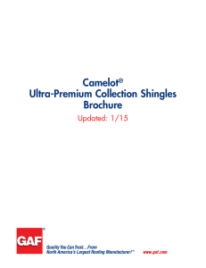 Camelot Ultra-Premium Collection Shingles Brochure Updated: 1/15