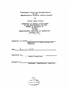 &#34;Punishment Versus  Non-Stigmatization in the Massachusetts  Juvenile  Justice System&#34;