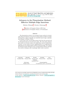 Advances in the Planarization Method: Effective Multiple Edge Insertions Markus Chimani