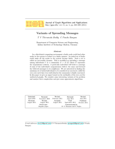 Variants of Spreading Messages Journal of Graph Algorithms and Applications