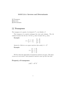 [1] Transposes 18.03 LA.4: Inverses and Determinants