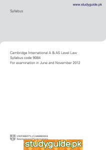 Syllabus Cambridge International A &amp; AS Level Law Syllabus code 9084