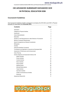 www.studyguide.pk CIE ADVANCED SUBSIDIARY/ADVANCED GCE IN PHYSICAL EDUCATION 9396 Coursework Guidelines