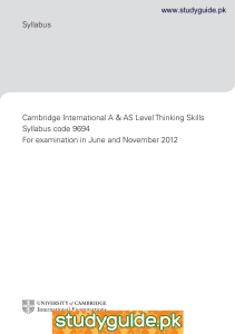 Syllabus Cambridge International A &amp; AS Level Thinking Skills Syllabus code 9694