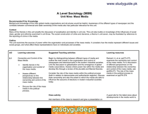 www.studyguide.pk A Level Sociology (9699) Unit Nine: Mass Media