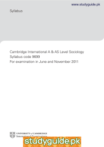 Syllabus Cambridge International A &amp; AS Level Sociology Syllabus code 9699