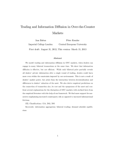 Trading and Information Di¤usion in Over-the-Counter Markets