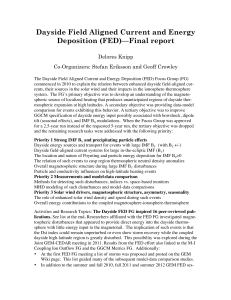 Dayside Field Aligned Current and Energy Deposition (FED)—Final report  Delores Knipp