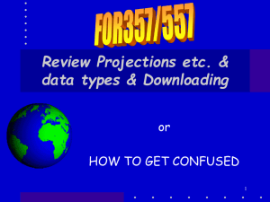 Review Projections etc. &amp; data types &amp; Downloading or HOW TO GET CONFUSED