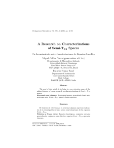 A Research on Characterizations of Semi-T Spaces /