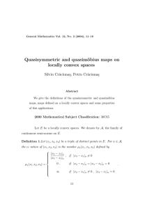Quasisymmetric and quasim¨ obius maps on locally convex spaces Silviu Cr˘aciuna¸s, Petru Cr˘aciuna¸s