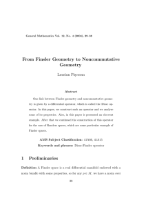 From Finsler Geometry to Noncommutative Geometry Laurian Pi¸scoran