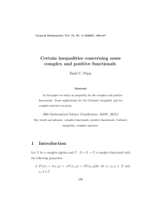 Certain inequalities concerning some complex and positive functionals Emil C. Popa