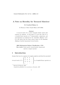 A Note on Heredity for Terraced Matrices H. Crawford Rhaly, Jr.
