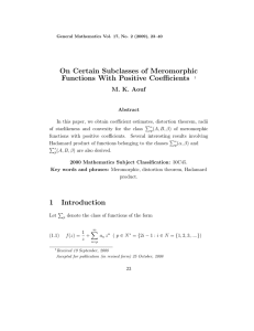 On Certain Subclasses of Meromorphic Functions With Positive Coefficients M. K. Aouf