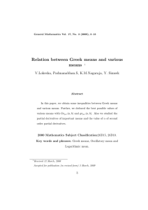 Relation between Greek means and various means V.Lokesha, Padmanabhan.S, K.M.Nagaraja, Y. Simsek