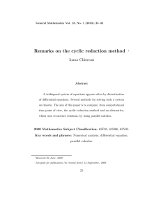 Remarks on the cyclic reduction method Ioana Chiorean
