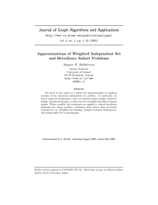 Journal of Graph Algorithms and Applications Approximations of Weighted Independent Set