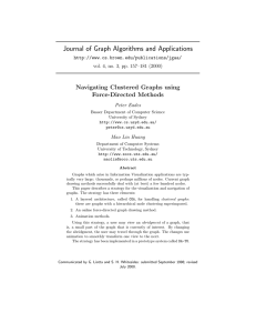 Journal of Graph Algorithms and Applications Navigating Clustered Graphs using Force-Directed Methods