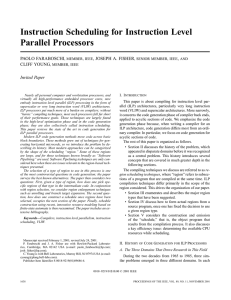 Instruction Scheduling for Instruction Level Parallel Processors PAOLO FARABOSCHI , JOSEPH A. FISHER