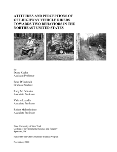 ATTITUDES AND PERCEPTIONS OF OFF-HIGHWAY VEHICLE RIDERS TOWARDS TWO BEHAVIORS IN THE