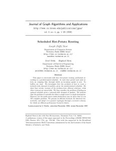 Journal of Graph Algorithms and Applications Scheduled Hot-Potato Routing