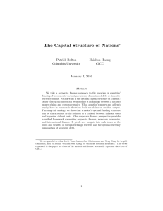 The Capital Structure of Nations Patrick Bolton Haizhou Huang Columbia University