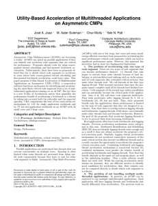 Utility-Based Acceleration of Multithreaded Applications on Asymmetric CMPs José A. Joao