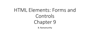 HTML Elements: Forms and Controls Chapter 9 B. Ramamurthy