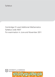 Syllabus Cambridge O Level Additional Mathematics Syllabus code 4037