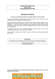 IMPORTANT NOTICE COMPUTER STUDIES 7010 GCE O Level FOR EXAMINATION IN 2008