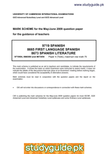 www.studyguide.pk 9719 SPANISH 8665 FIRST LANGUAGE SPANISH 8673 SPANISH LITERATURE