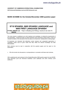 www.studyguide.pk 9719 SPANISH, 8685 SPANISH LANGUAGE and 8665 FIRST LANGUAGE SPANISH